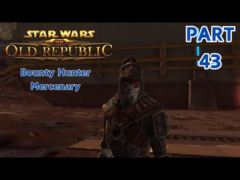 Star Wars: The Old Republic (Bounty Hunter) Playthrough-Part 43- Corellia Part 1- No Commentary