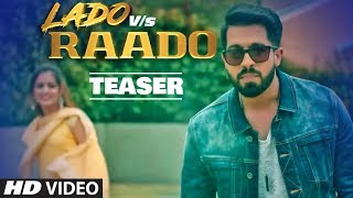 Song Teaser ► LADO VS RAADO | Johny Seth | Full Video Releasing on 6 January 2019