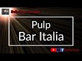 Pulp Bar Italia Karaoke