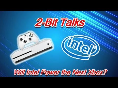 Will Intel power the next Xbox?