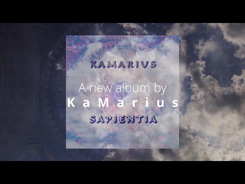Sapientia (2025) - new album by KaMarius (promo)