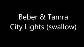 beber and tamra city lights