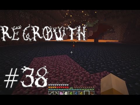 FTB Regrowth - Episode 38 - Firestone Heat