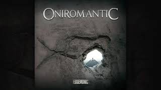 Oniromantic - &quot;Eudemonic&quot; (full album - 2016)