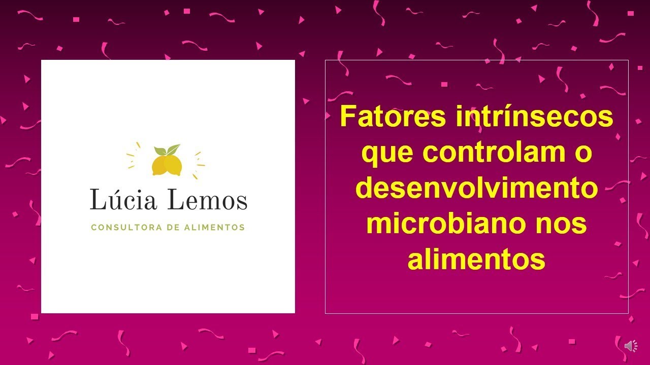 Fatores intrínsecos nos alimentos