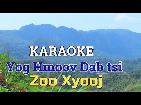 yog hmoov dab tsi karaoke  zoo xyooj