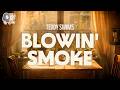 Teddy Swims Blowin Smoke Lyrics