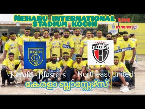 ISL 2023 KERALA BLASTERS FC AND NORTHEAST UNITED NEHARU INTERNATIONAL STADIUM KOCHI @21.10.2023🔥🔥🔥