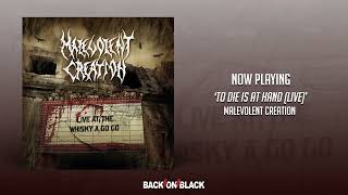 Malevolent Creation - To Die Is At Hand (Live)
