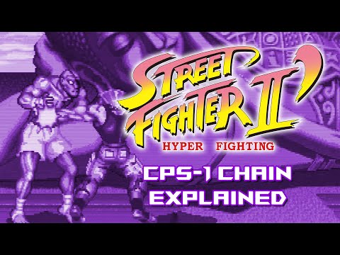 Street Fighter II' Hyper Fighting - CPS-1 Chain Explained / Combo Video