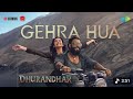 Gehra Hua Dhurandhar Ranveer Singh Sara Arjun Shashwat Sachdev Arijit Singh Irshad Kamil