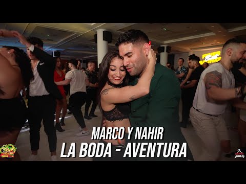 AVENTURA - LA BODAi / MARCO Y NAHIR  BACHATA SOCIAL DANCE / BAILANDO EN BACHATA FEVER 2024 VALENCIA