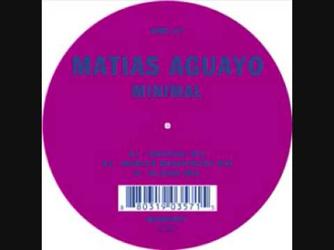 Matias Aguayo -  Minimal (Original Mix)