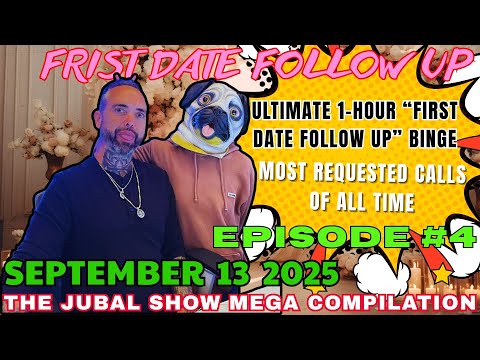 Shocking First Date Confessions! 60-Minute Follow Up Supercut (2025) | Jubal Show | #thejubalshow