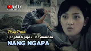 Dedy Pitak ~ NANG NGAPA # Lagu Tarling Banyumasan Demen Bojo Wong Liya