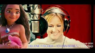 Titel Song -Ich bin bereit- Vaiana von Helene Fischer