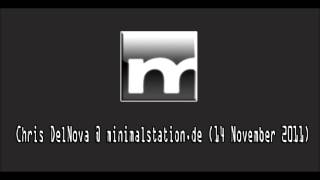 Chris DelNova @ minimalstation.de (14 November 2011)