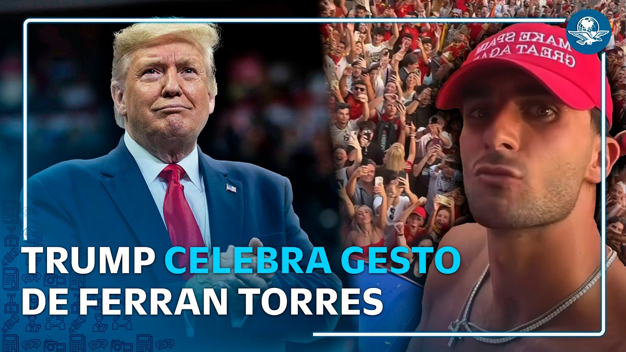 Donald Trump elogia la gorra “Make Spain Great Again” de Ferran Torres
