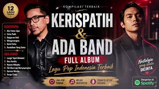 Download lagu Kompilasi Kerispatih & Ada Band mp3