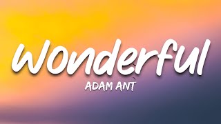 Adam Ant - Wonderful (Lyrics)