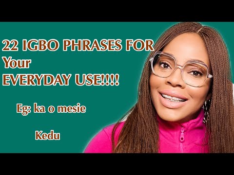 Igbo lesson 9: 22 Igbo Phrases that you would need everyday #igboticnono #learnigbo PRT 1