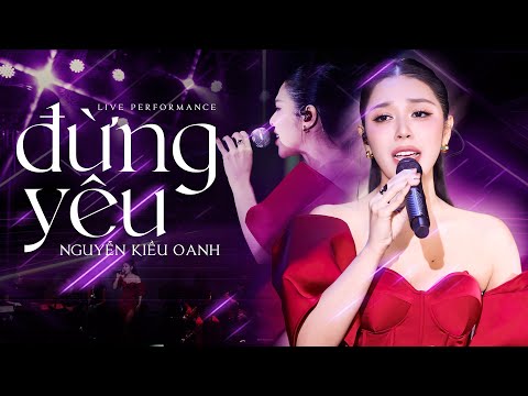 ĐỪNG YÊU | NGUYỄN KIỀU OANH | LIVE VERSION AT PHÒNG TRÀ BẾN THÀNH