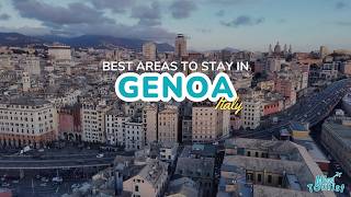 Where to Stay in Genoa: 3 Best Areas Explained