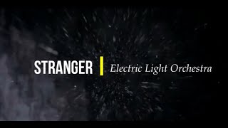 Electric Light Orchestra - Stranger (remastered 2021)