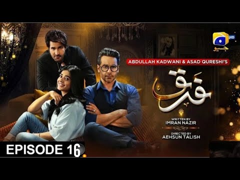 Farq Episode 16-[Eng Sub]-Faysal Qureshi-Sehar Khan-Adeel Chudhary-Saba Shah #trendset