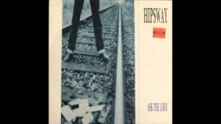 Hipsway - Ask the Lord