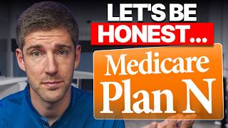 Can We Talk Openly About Medicare Supplement Plan N?