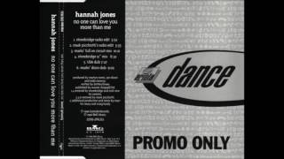 Hannah Jones - No One Can Love You More Than Me (Marks' Full On Circuit Mix) [HQ]