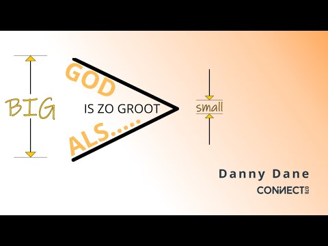 Danny Dane | God is zo groot als ….. | 21 augustus 2022