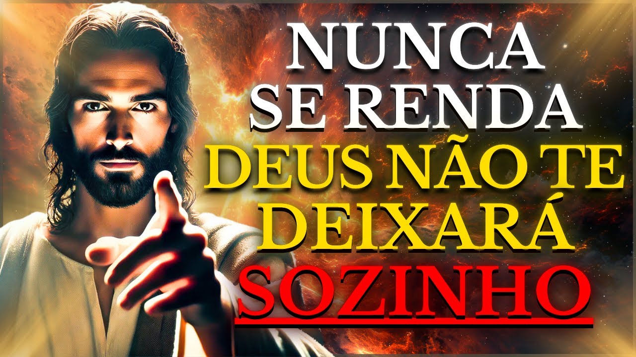 DEUS TE DIZ:NÃO SE RENDA, O MELHOR ESTÁ POR VIR, ELE SEMPRE ESTÁ AO SEU LADO E NUNCA TE DEIXARÁ SOLO