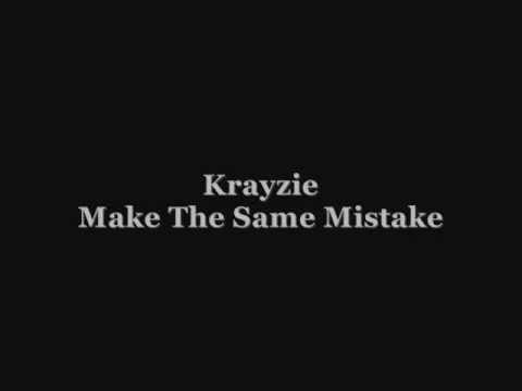 Krayzie - Make The Same Mistake