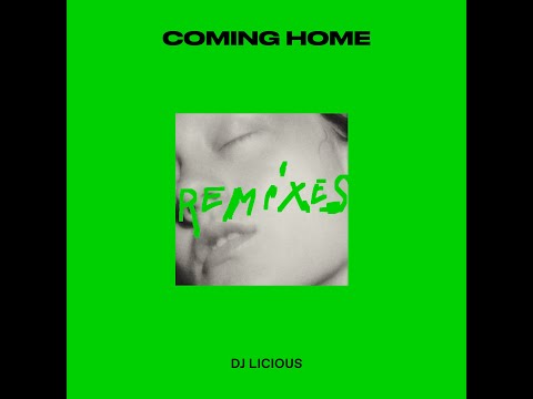 Tessa Dixson - Coming Home (Dj Licious Remix)