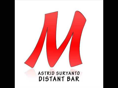 Astrid Suryanto - Distant Bar Gutterstylz Vox Mix