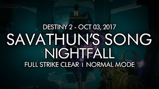 Destiny 2 - Nightfall: Savathun's Song - Full Strike Clear Gameplay (Week Five)