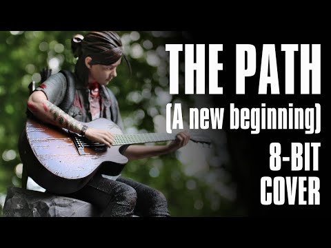 The Path (A New Beginning) [8-Bit cover]