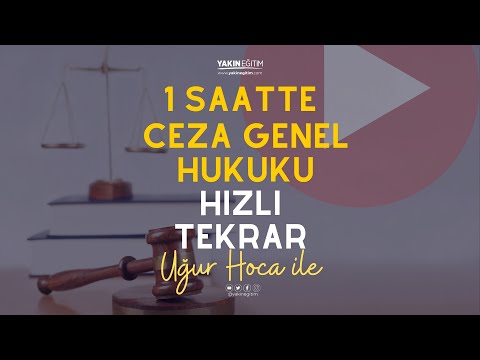 Uğur Hoca ile 1 Saatte Ceza Genel Hukuku