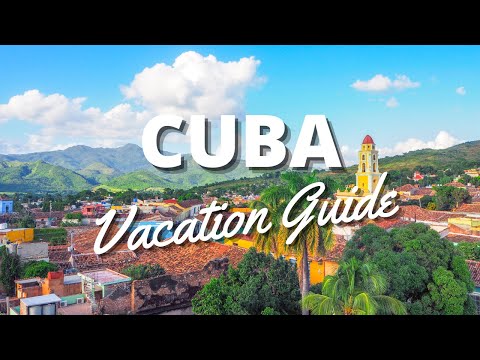 Cuba Vacation Travel Guide - Places to Visit in Cuba *2022*