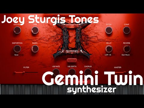 Gemini Twin Synthesizer by Joey Sturgis Tones (No Talking)