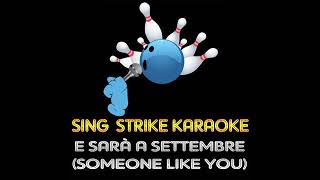 Andrea Bocelli -- E Sara &#39;a Settembre (someone Like You) - Karaoke