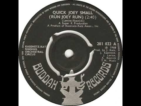 UK New Entry 1968 (241) Kasenetz-Katz Singing Orchestral Circus - Quick Joey Small (Run Joey Run)