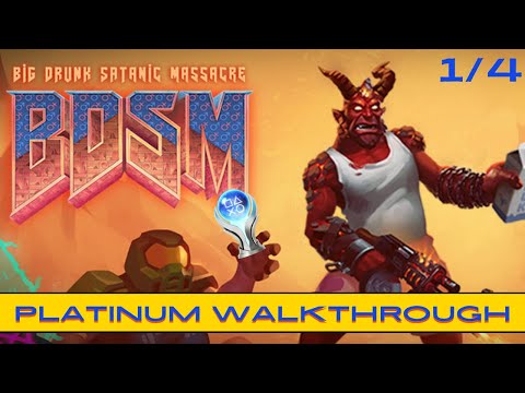 Big Drunk Satanic Massacre (BDSM): Platinum Walkthrough- 100% Trophy/Achievement Guide- 1/4