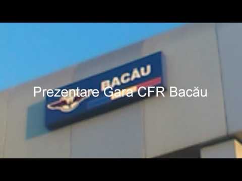 Prezentare gara CFR Bacău