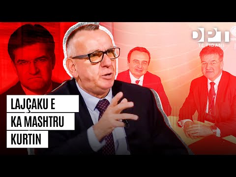 Enver Hasani: "Lajçaku e ka mashtru Kurtin, e ka çu ku ka dasht!"