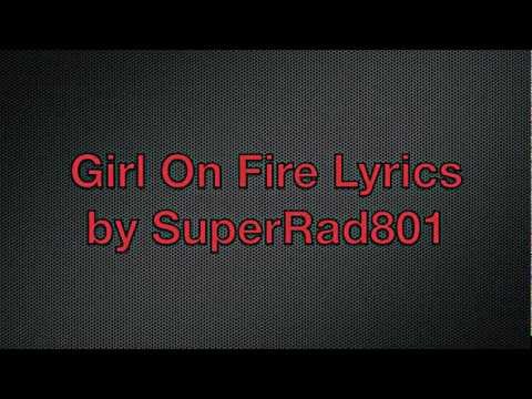 Girl On Fire Lyrics- Arshad (The Hunger Games Movie)