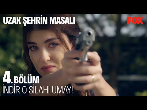 Umay'dan Silahlı Baskın - Uzak Şehrin Masalı 4. Bölüm