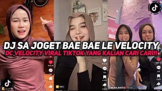 Download lagu DJ SA JOGET BAE LE DC VELOCITY VIRAL TIKTOK TERBARU YANG KALIAN CARI CARI!! mp3 Download lagu DJ SA JOGET BAE LE DC VELOCITY VIRAL TIKTOK TERBARU YANG KALIAN CARI CARI!! mp3